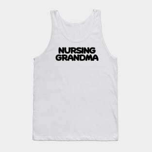 Nursing grandma Tank Top